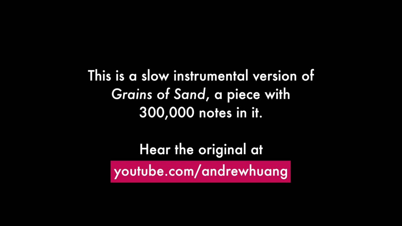 300,000 NOTE SONG (15X SLOWER)