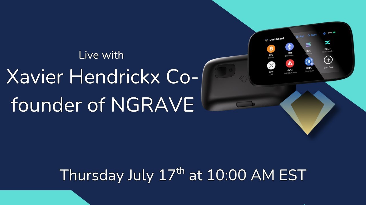 NGRAVE Co-Founder | Xavier Hendrickx