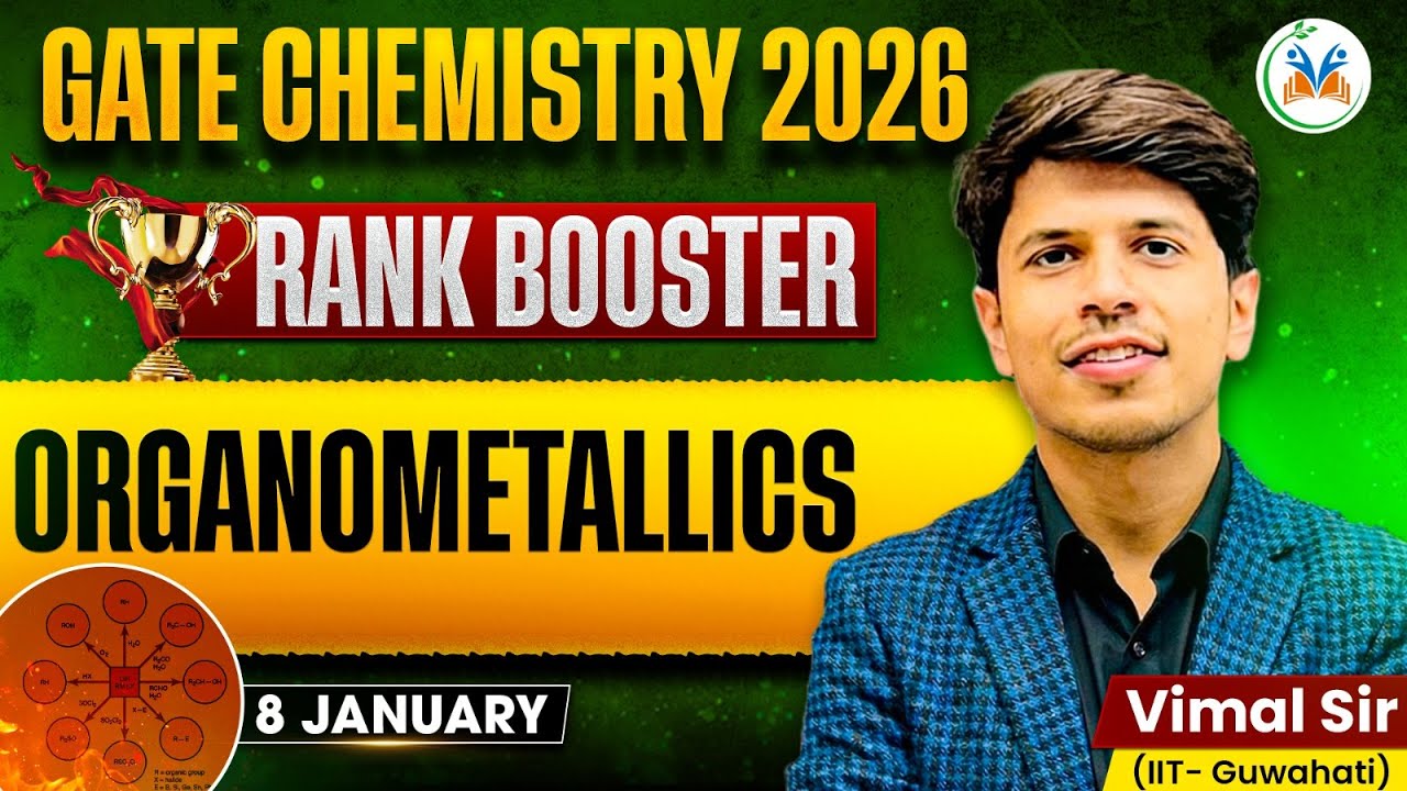 GATE 2026 Organometallics One Shot Revision | Gate Chemistry 2026 | Gate Chemistry Classes |