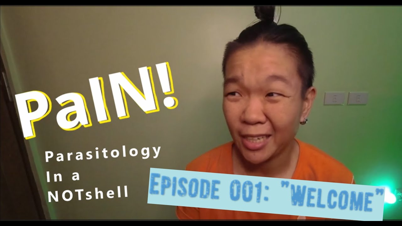 PaIN 001: Welcome to Introductory Parasitology
