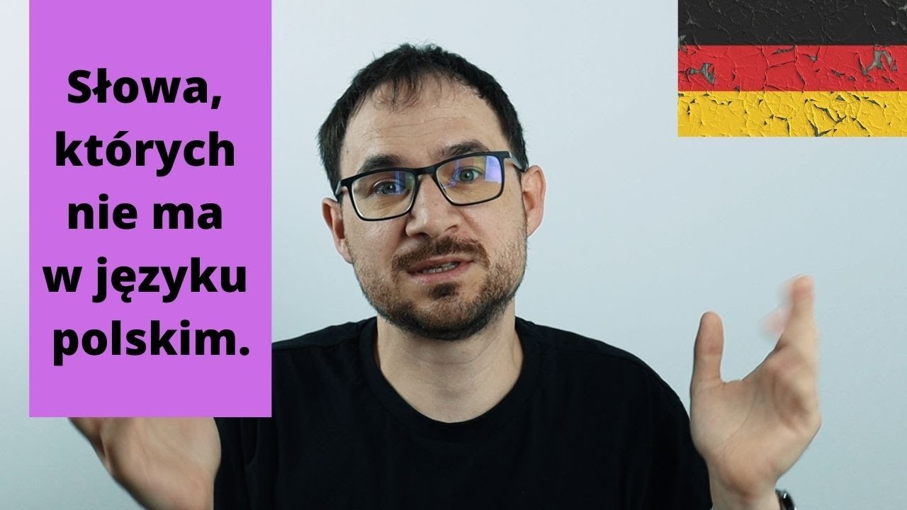 Słowa, których nie ma w języku polskim. - Język niemiecki