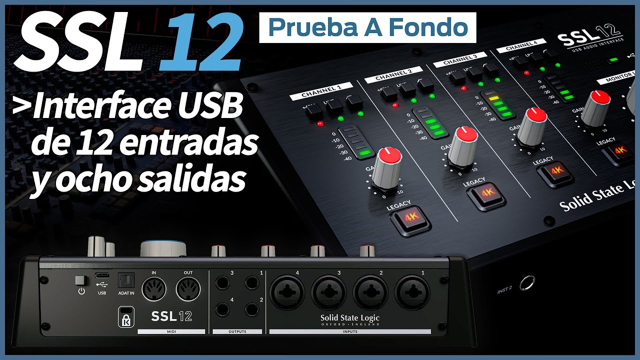 🔥🎧 SSL 12 -interface USB de audio 12x8 (REVIEW A FONDO) 🔥🎧