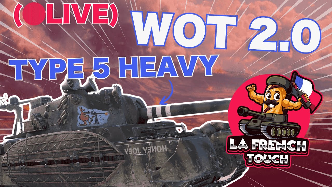 (🔴LIVE) WOT - TYPE 5 HEAVY // Stream court [12H - 14H]