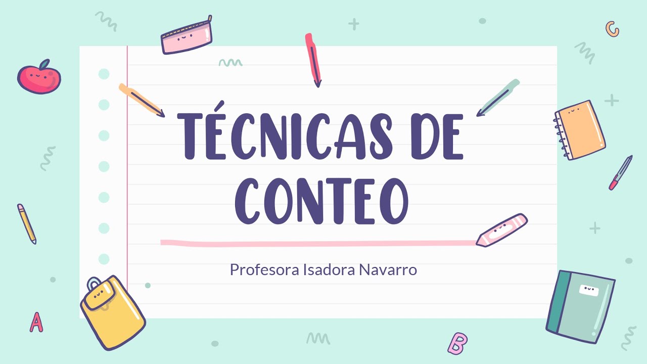 CLASE TÉCNICAS DE CONTEO 💜
