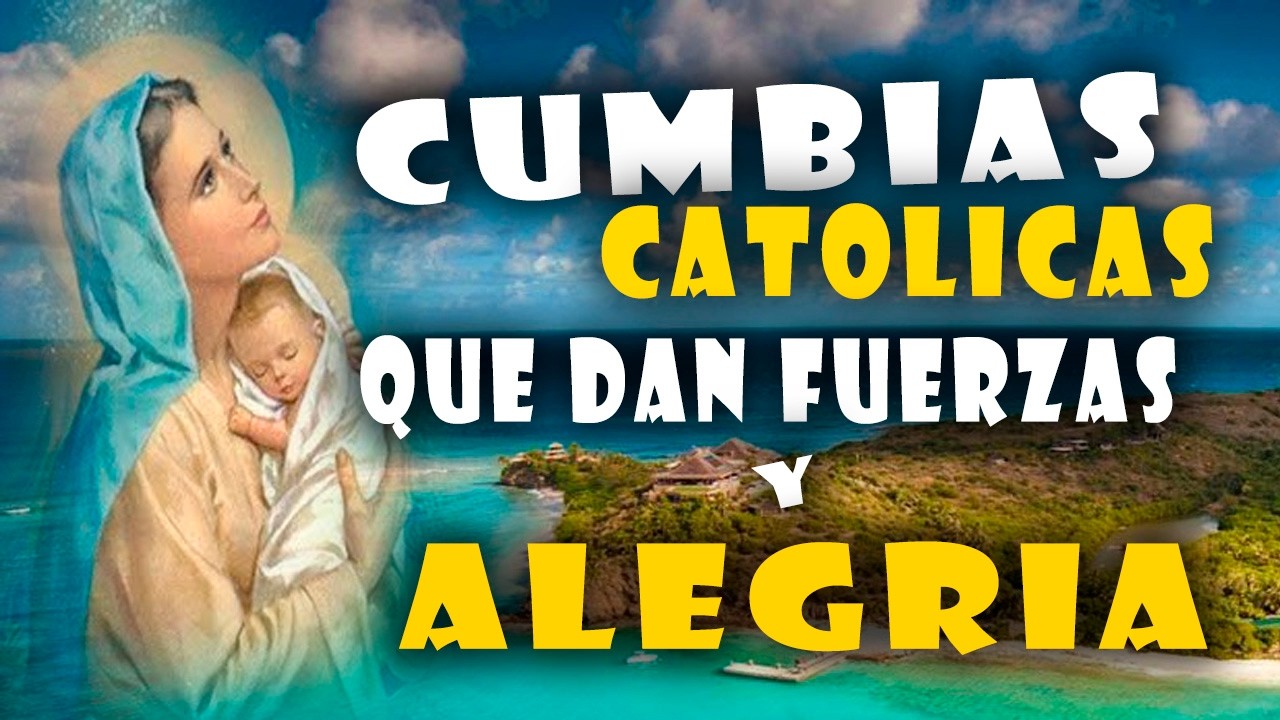 ALGERA TU DIA CON Cumbias católicas alegres💚💙❤💛 EXITOS popurrí de alabanzas