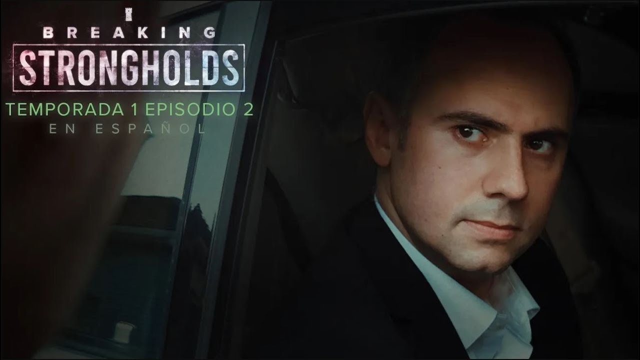 Rompiendo fortalezas | Temporada 1 | Episodio 2
