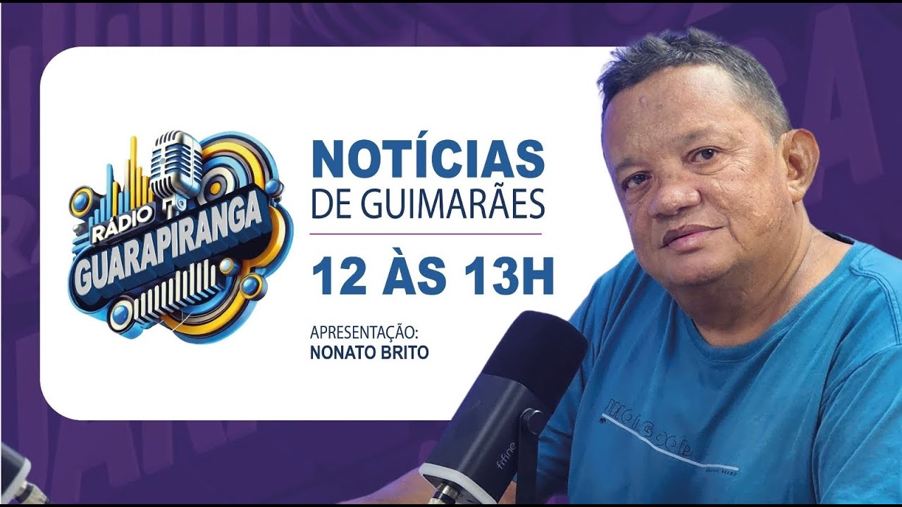 Noticias de Guimarães - Rádio Guarapiranga - 06/03/26