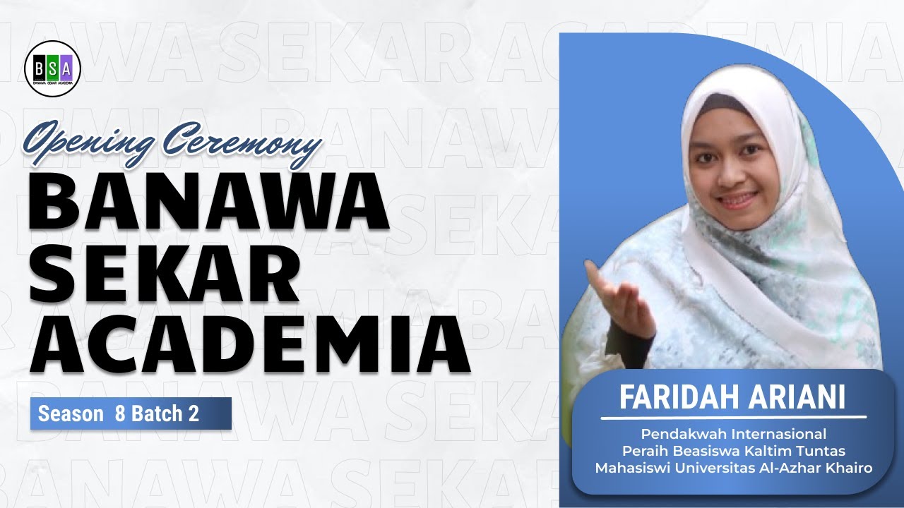 Opening Season 8 Batch 2 | Kak Faridah Bercerita Serunya Belajar di Mesir!