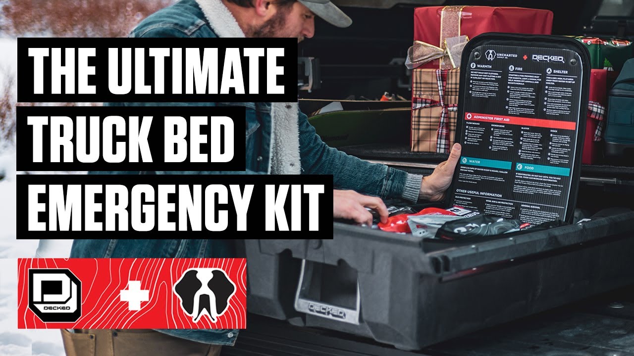 The Ultimate Truck Bed Emergency Kit From DECKED + Uncharted Supply Co.
