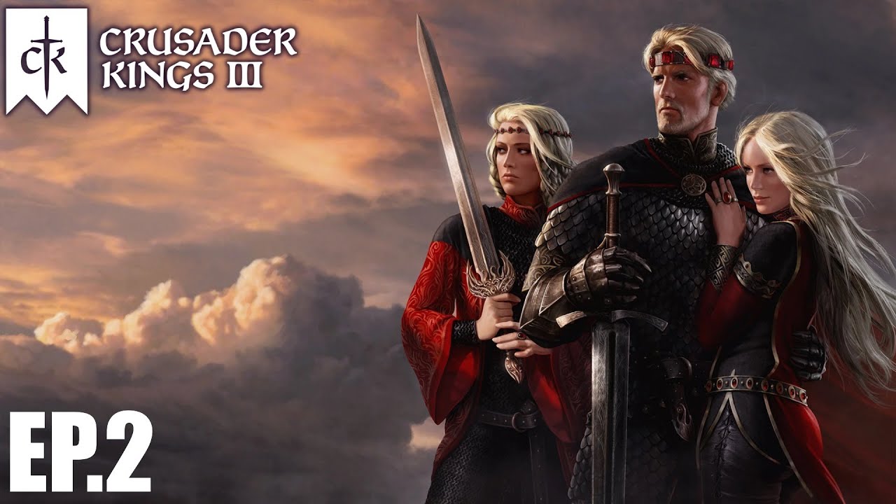 SANGRE Y FUEGO PARA NUESTROS ENEMIGOS | Crusader Kings 3 - AGOT | Casa Targaryen | Cap. 2