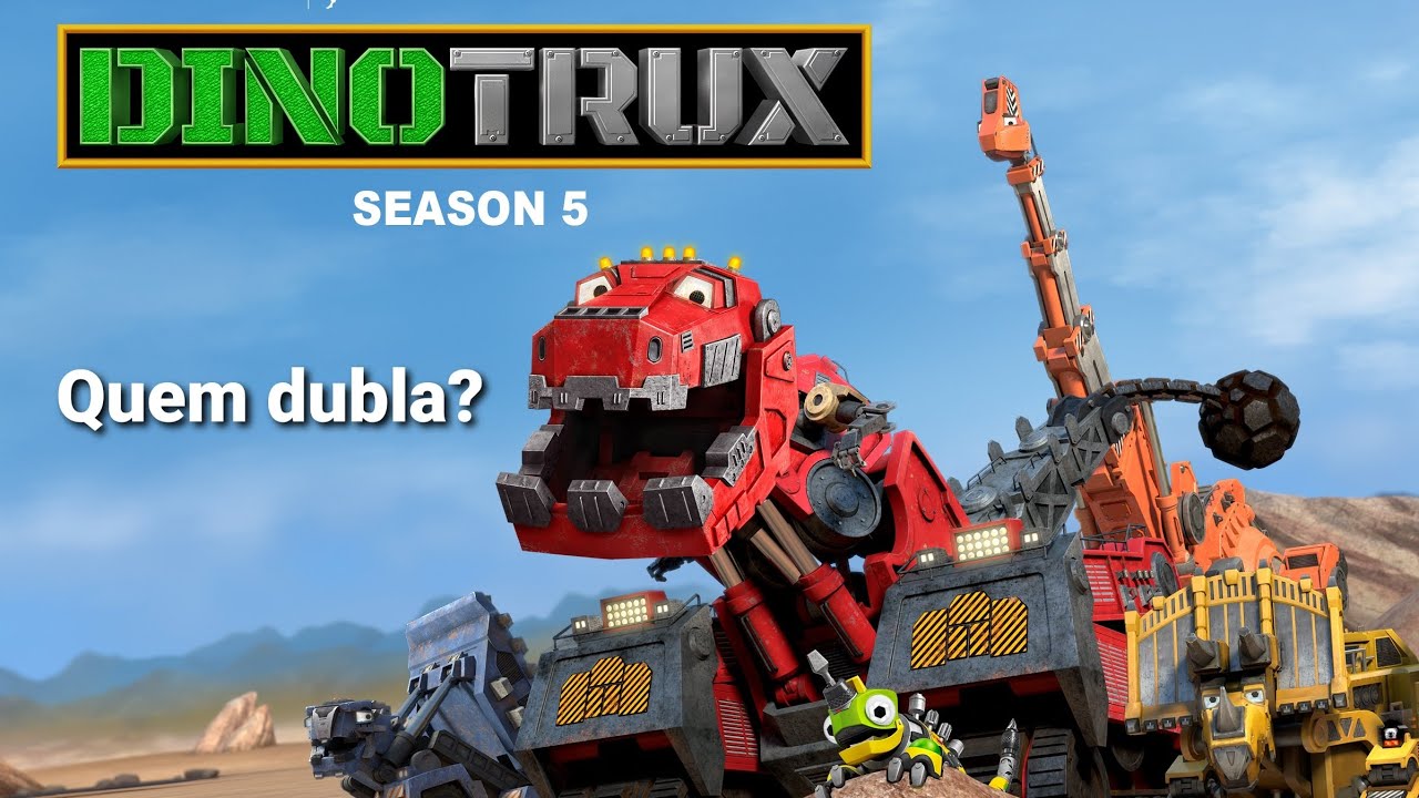Quem são os dubladores de Dinotrux?