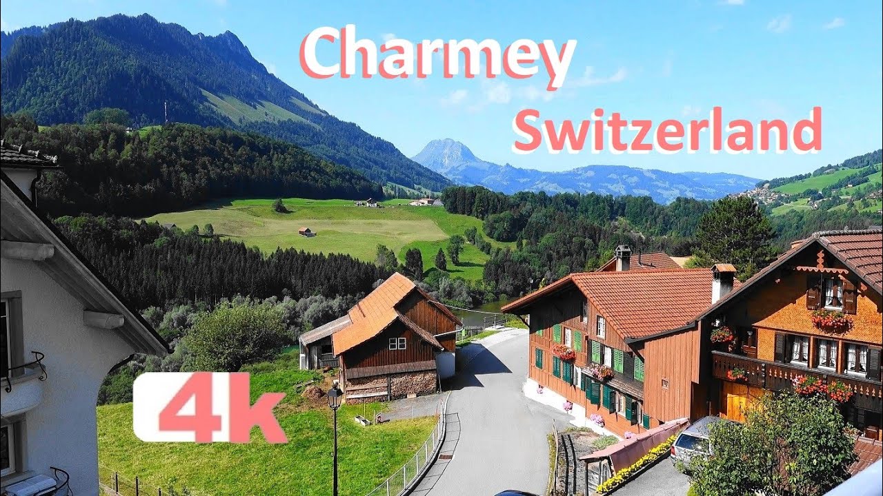 SWITZERLAND - CHARMEY - Lake Montsalvens- GRUYERES - Walking Tour beautiful villages - SUIZA - 4k
