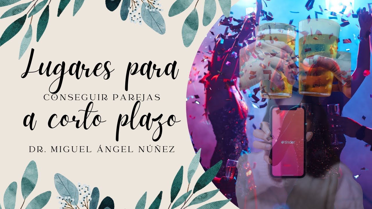 💑 Lugares para conseguir pareja a corto plazo - Cápsula para matrimonios y parejas| P478