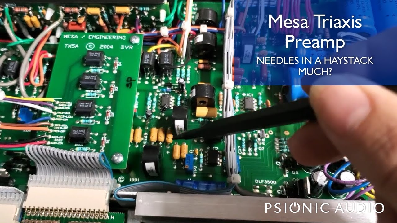 Mesa Triaxis Preamp - Needles in a Haystack Much?