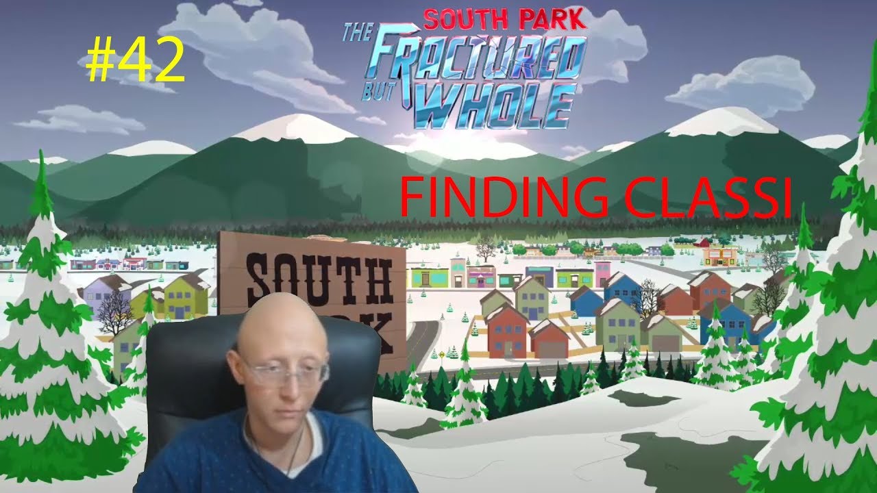 Finding Classi | South Park The Fractured But Whole | Episode 42