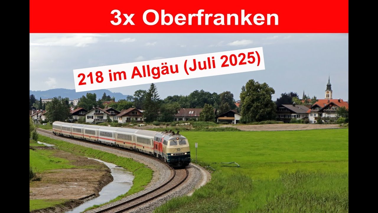 3x Oberfranken - Vorbild (27) Allgäu im Juli 2025