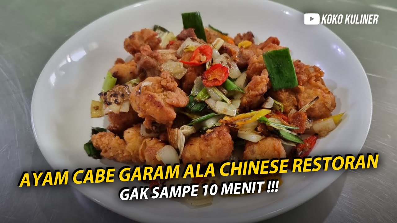 RESEP SUPER SIMPLE !!! MEMBUAT AYAM CABE GARAM ALA RESTORAN CHINESE FOOD