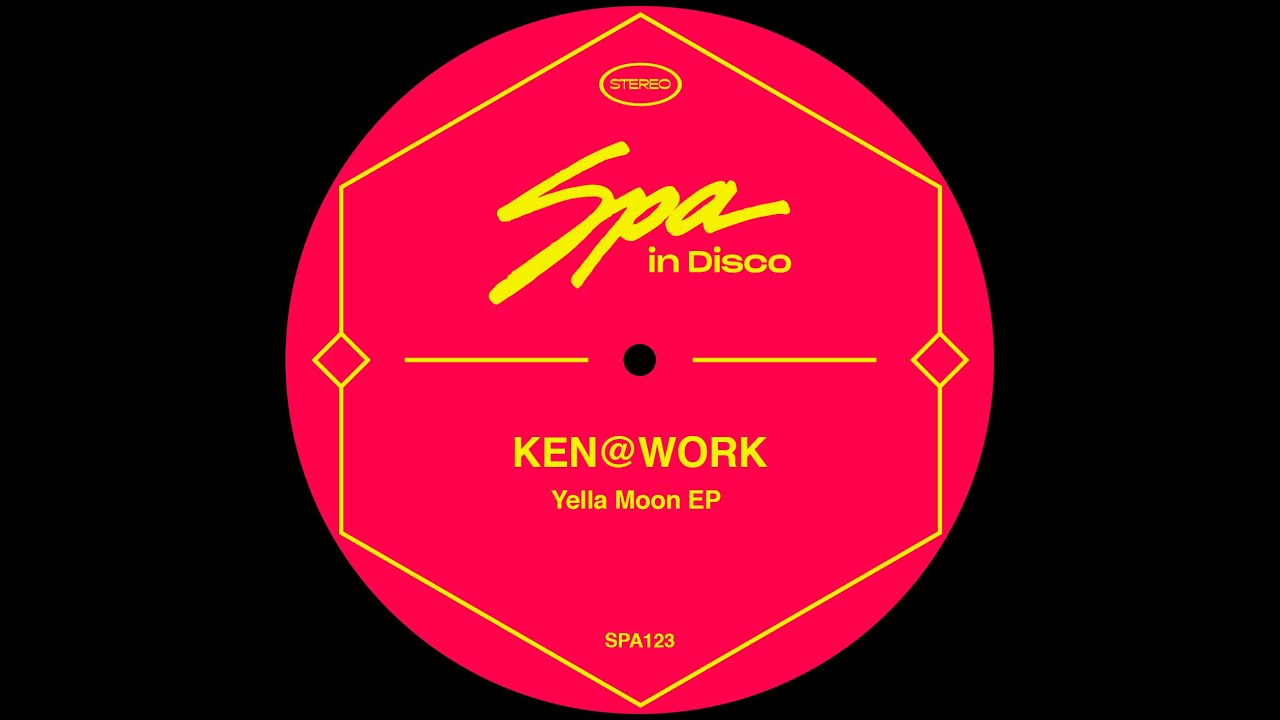 Spa In Disco [SPA123] KEN@WORK - Yella Moon
