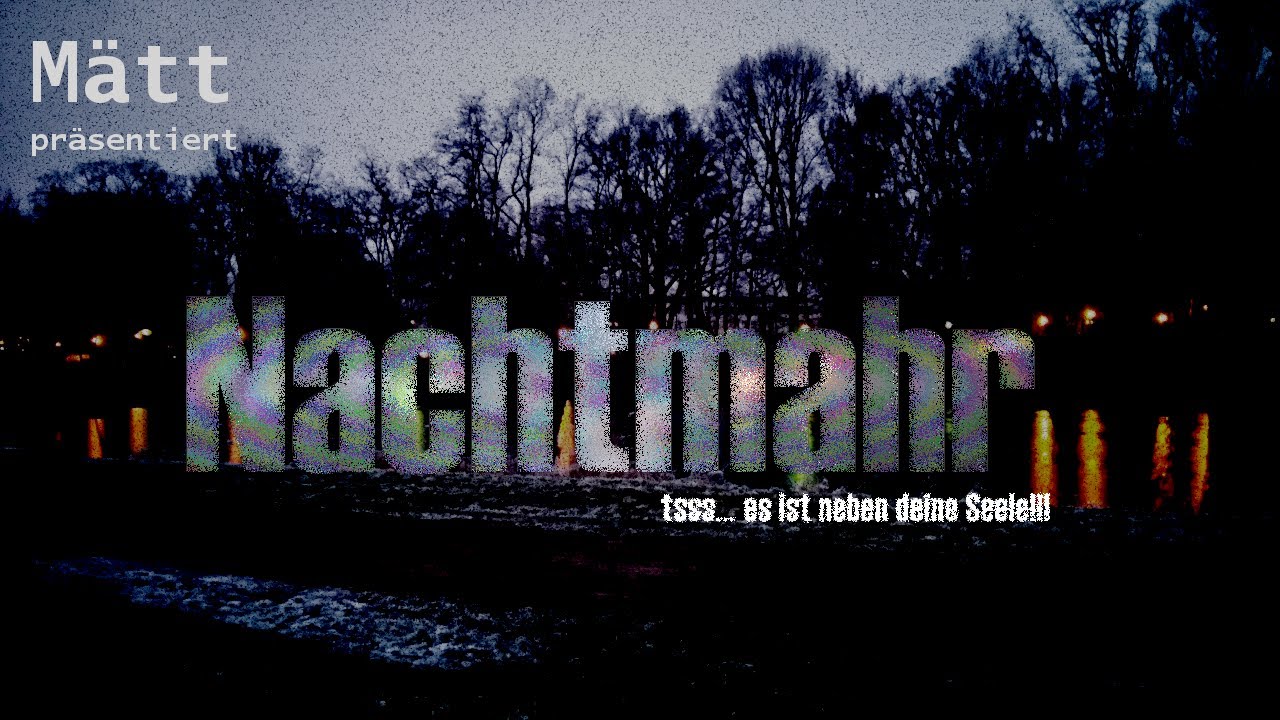 Mätt -  Nachtmahr