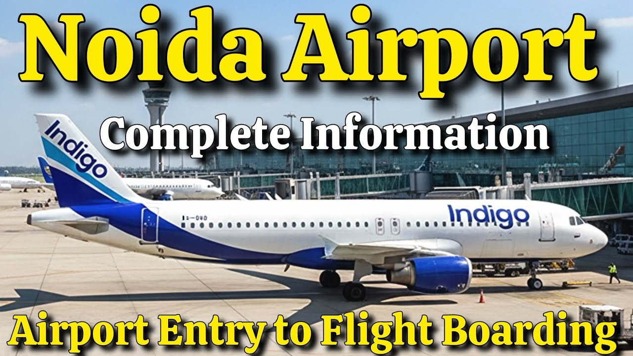 Noida International Airport Complete Information