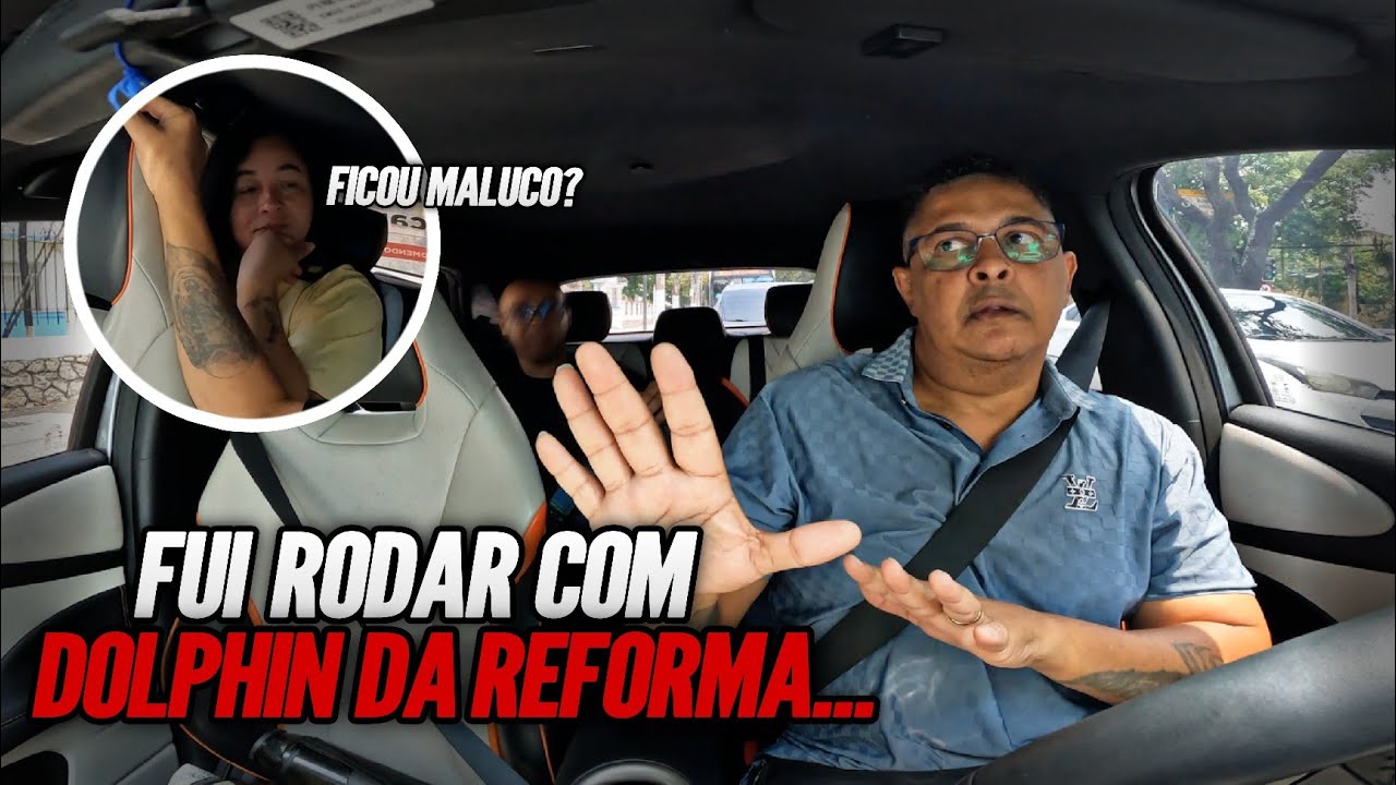 Fui Rodar Com DOLPHIN DA REFORMA E Quando Percebi Erro Já Era Tarde!