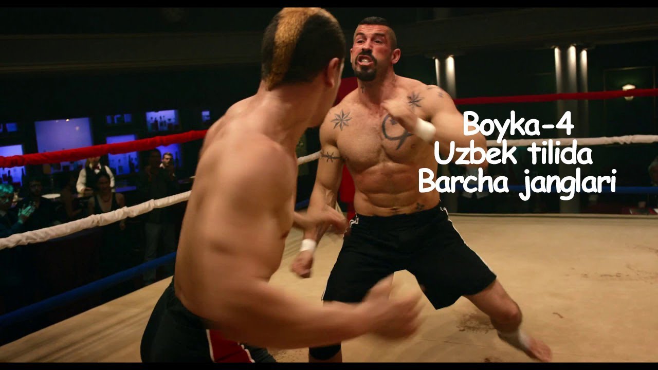 Boyka 4   Barcha janglari HD (UZBEK TILIDA) | Бойка 4 - Барча жанглари