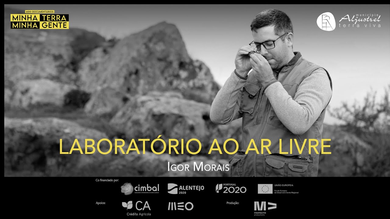 Minha Terra, Minha Gente: Aljustrel, “Laboratório ao ar livre”