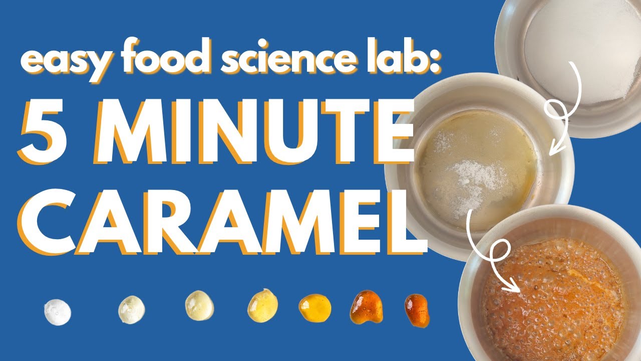 How to Make: 5 Minute Caramel (& Explore Caramel Texture!) [quick and easy food science labs]