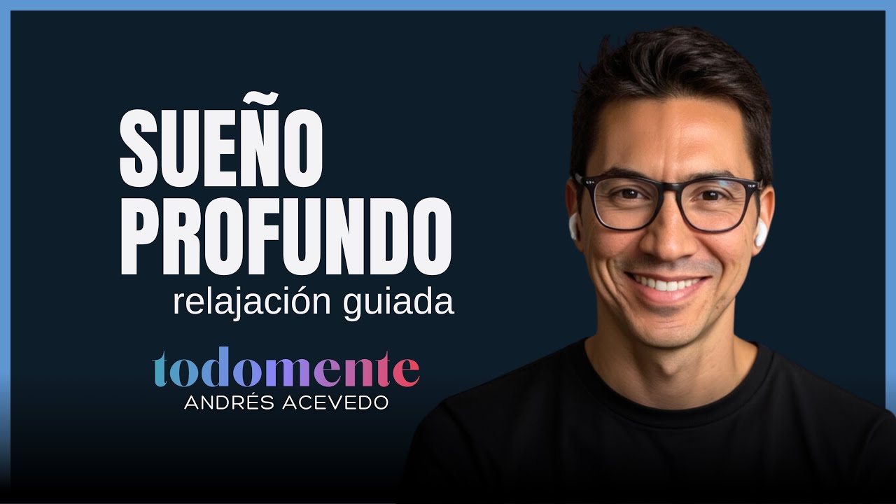 Dormir Profundo • Cuida tu Mente (15 min) • todomente