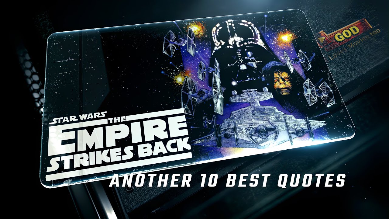 The Empire Strikes Back 1980 | Another 10 Best Quotes
