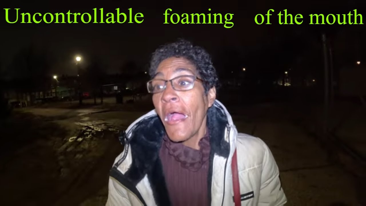 Kensington prostitute began foaming thru her mouth