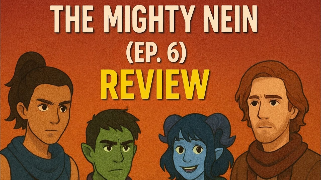 The Mighty Nein (EP. 6) REVIEW!! SPOILERS!!