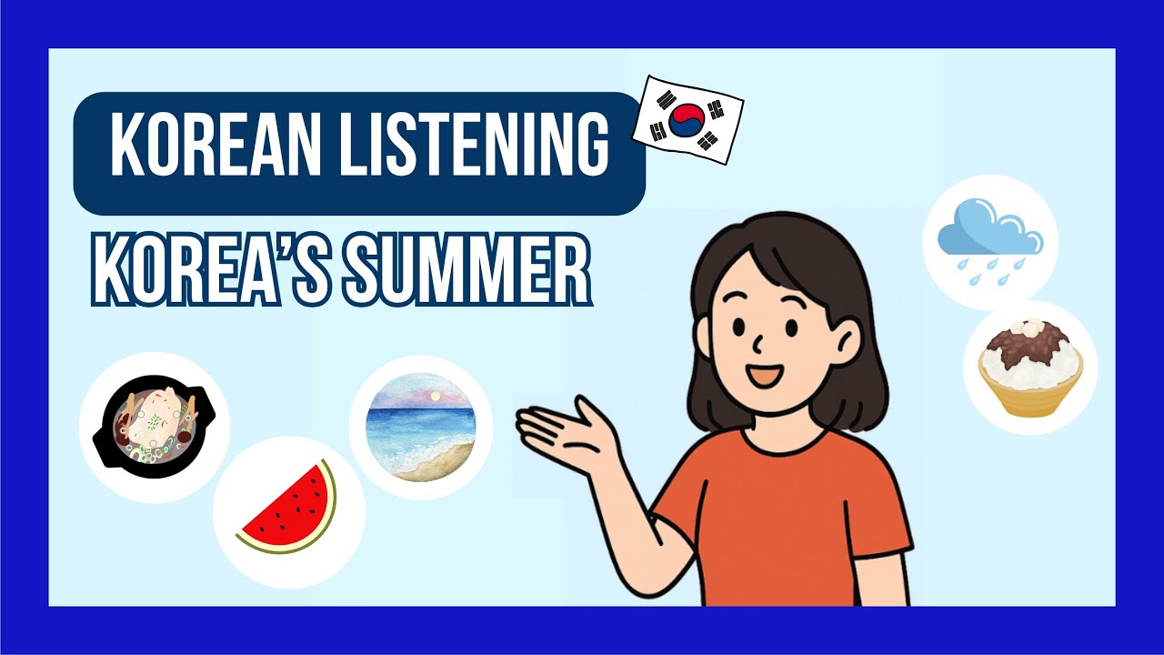 Learn Korean | Korean Podcast | Ep 21: Weather, Food, Culture in Sunny Korea