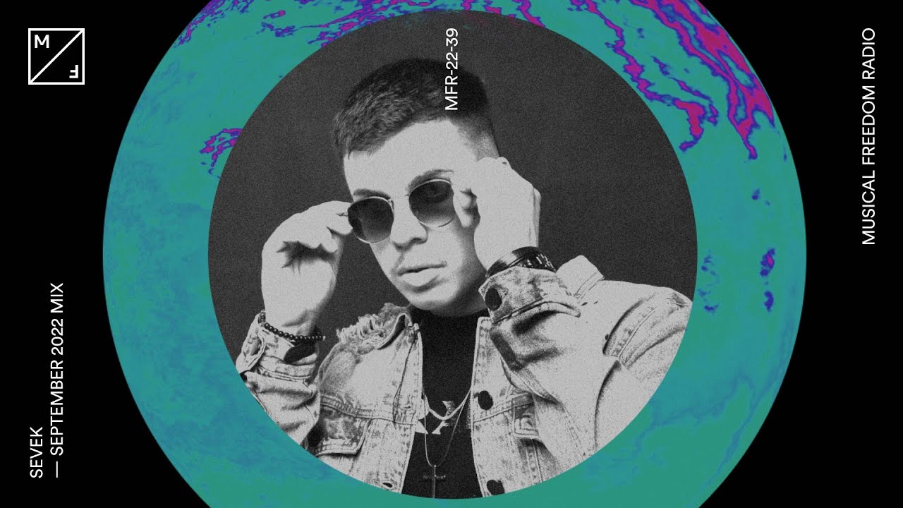 SEVEK mixing – James hype, Tiësto, Yves V, Benny Benassi & more (Musical Freedom Radio | September)