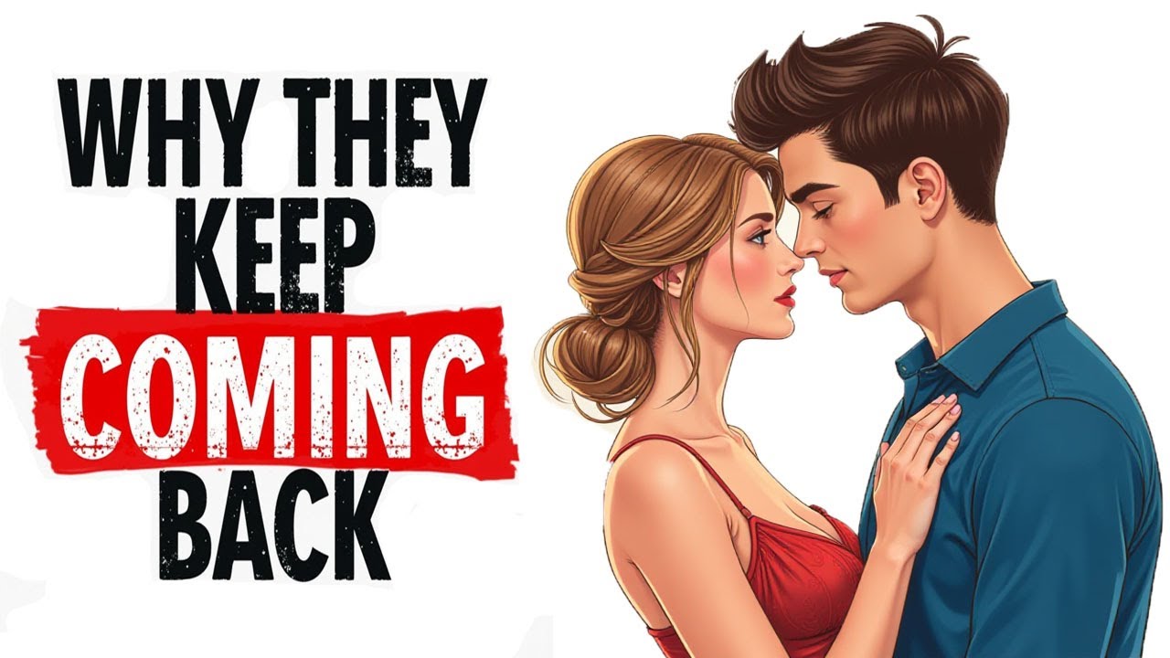 Why They Return After Rejecting You?