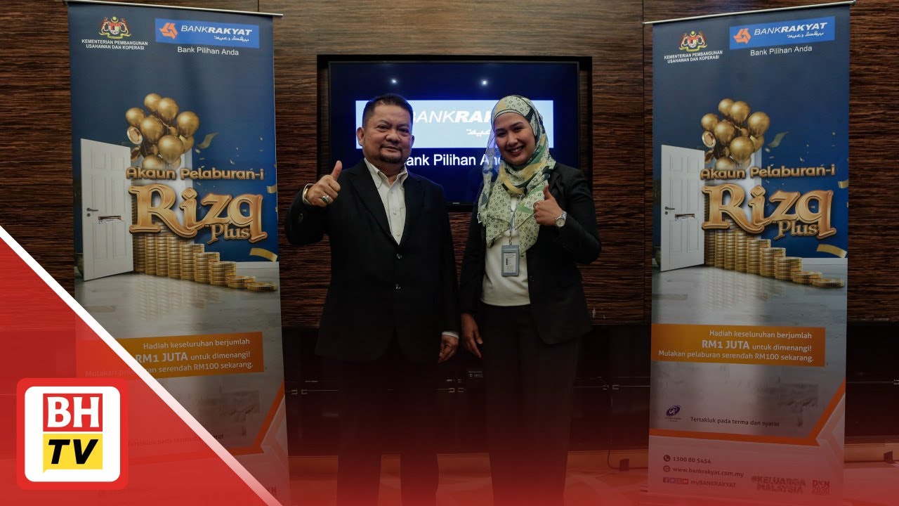 Bank Rakyat perkenal Akaun Pelaburan-i Rizq Plus