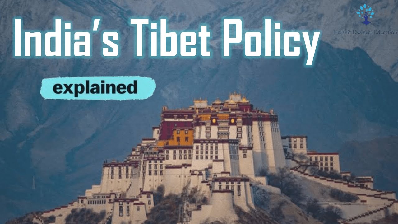India's Tibet policy - Foreign policy is too defensive to deal an aggressive China #upscprep #paper3