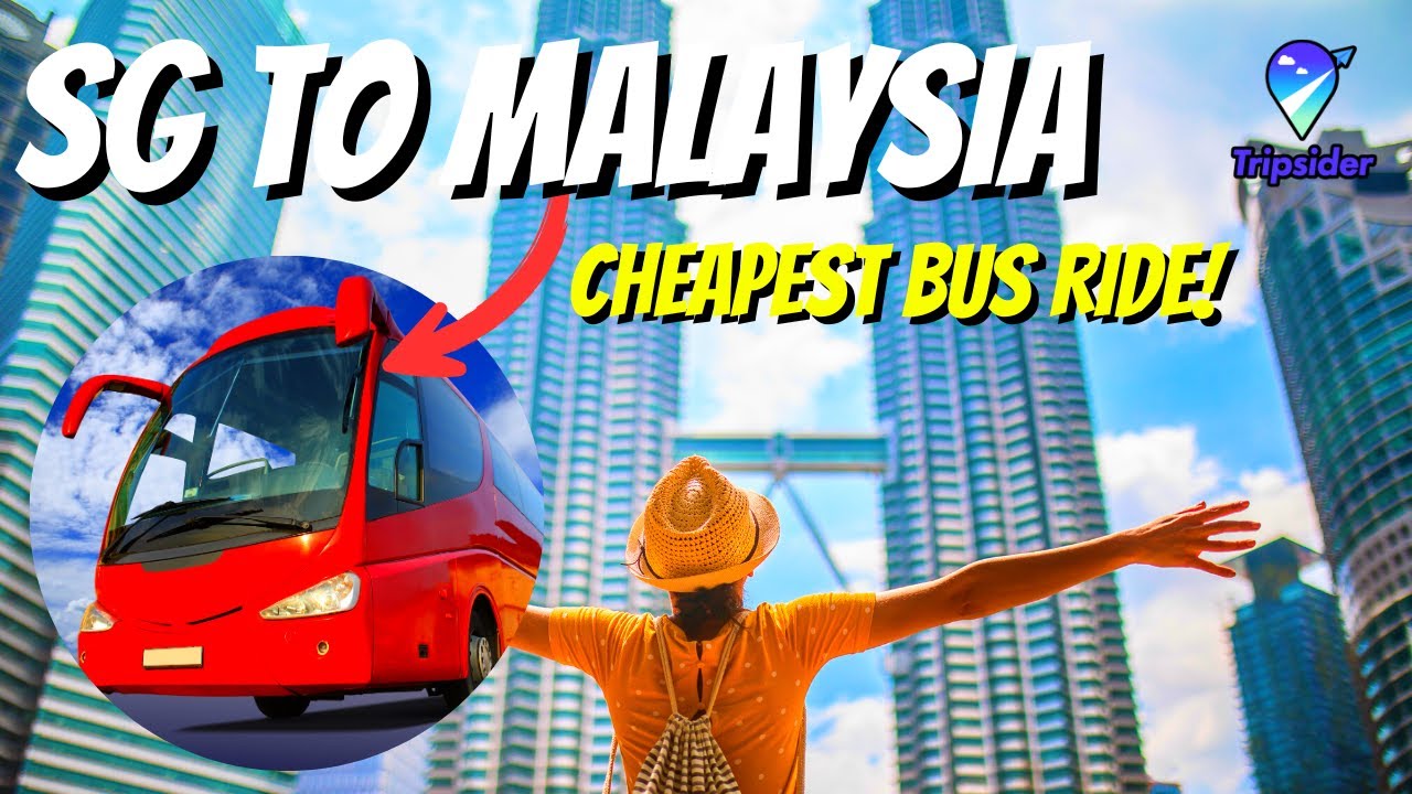 MOST CHEAPEST WAY TO TRAVEL FROM SINGAPORE TO KUALA LUMPUR MALAYSIA | TRAVEL VLOG