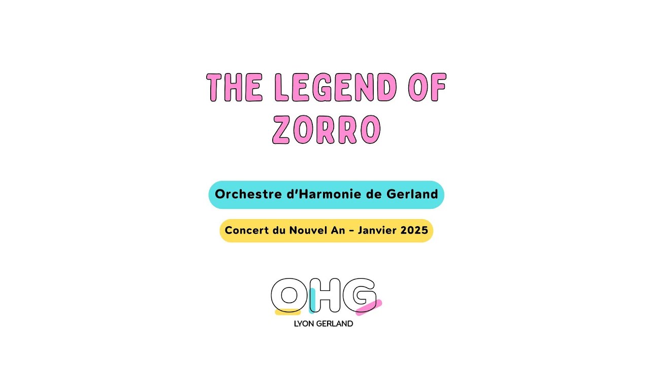 The Legend of Zorro (Horner, arr. Brown) - Orchestre d'Harmonie de Gerland
