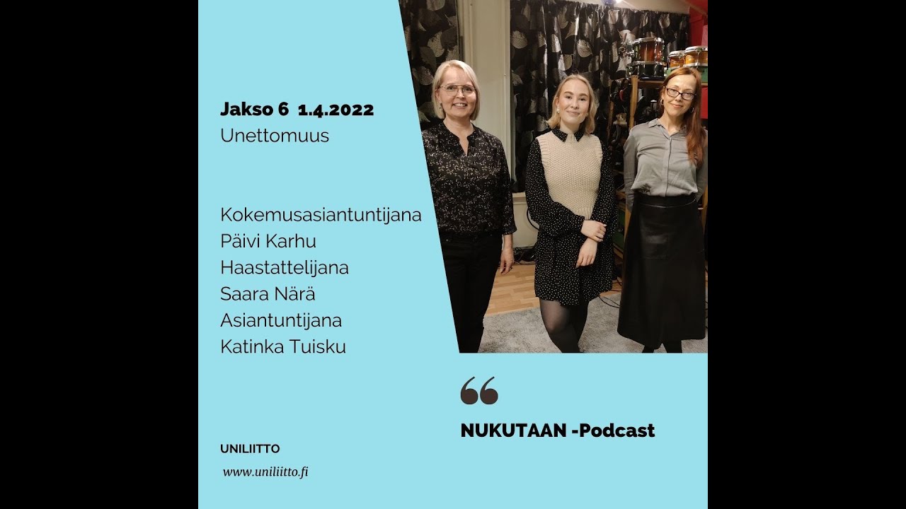 Nukutaan-Podcast JAKSO 6: Unettomuus