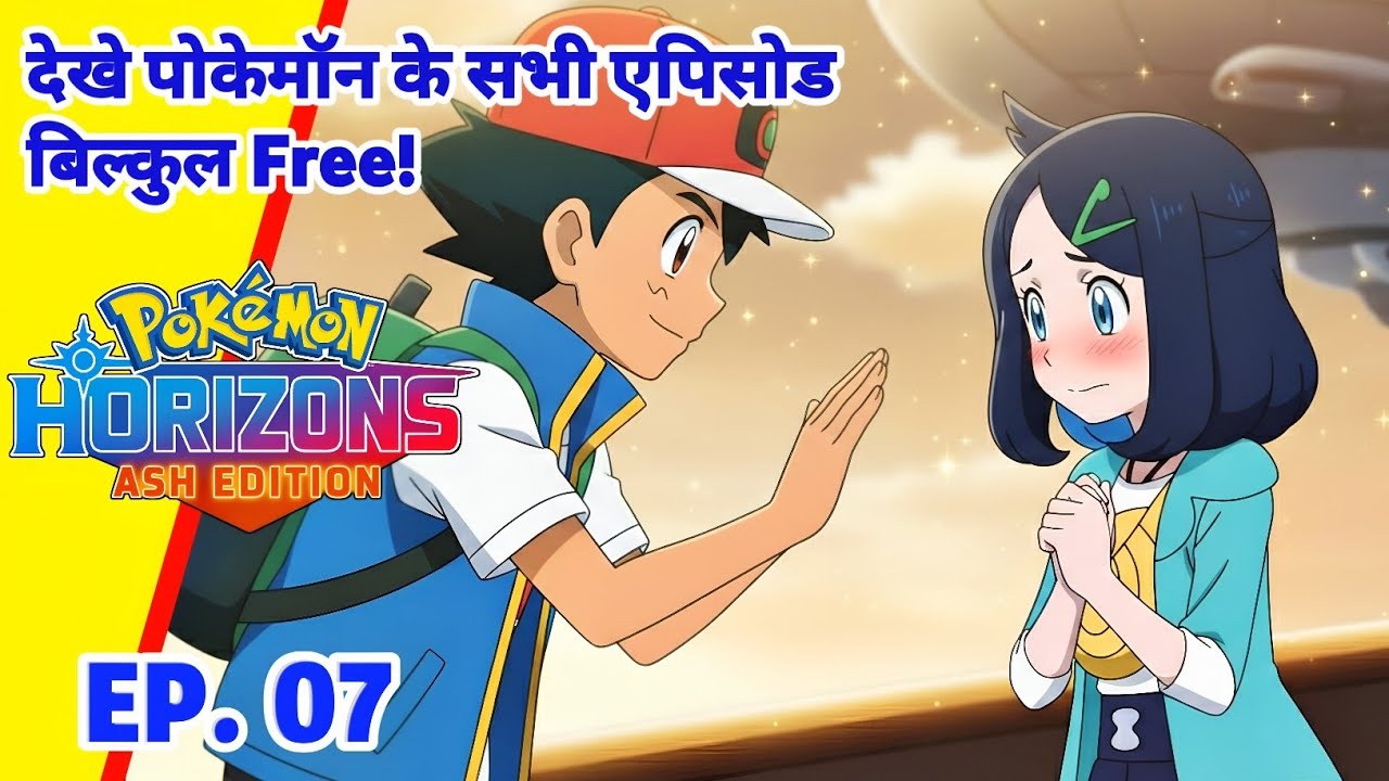 FINALLY! Ash Ketchum RETURNS in Pokemon Horizons | Ash Edition Episode 07