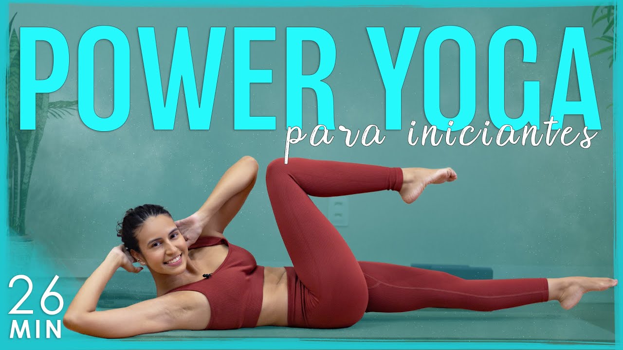 Power Yoga Para INICIANTES: SUAR, FORTALECER e TONIFICAR