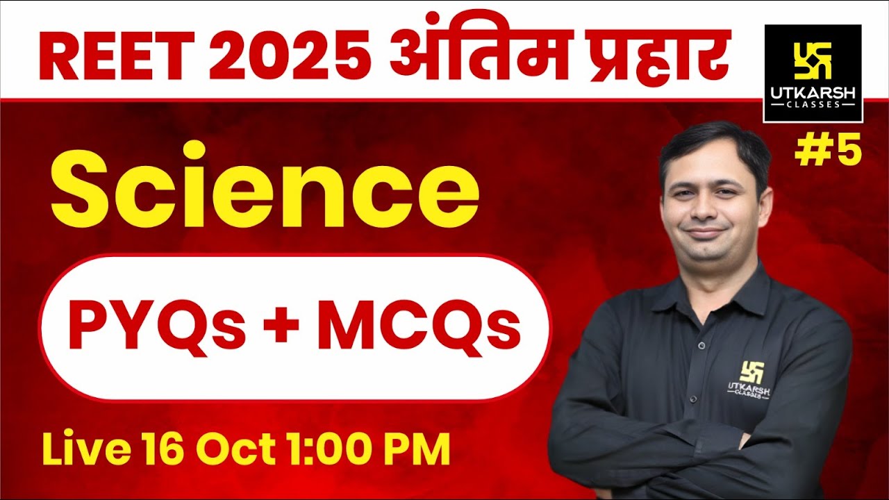 REET 2025 | Science PYQs & MCQs ( Part-5)  for REET 2025 | By Dr. Bhagirath Sir