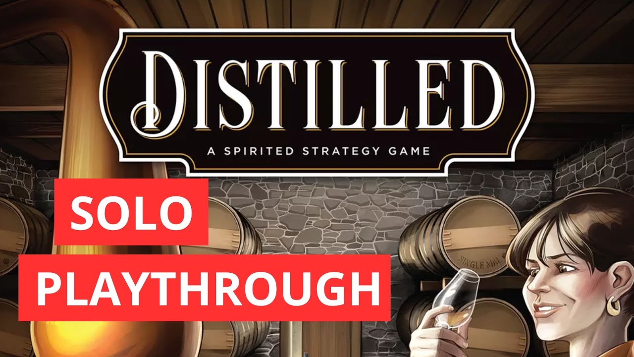 Φιλαράκι πιάσε μια τεκίλα | Distilled | Solo Playthrough