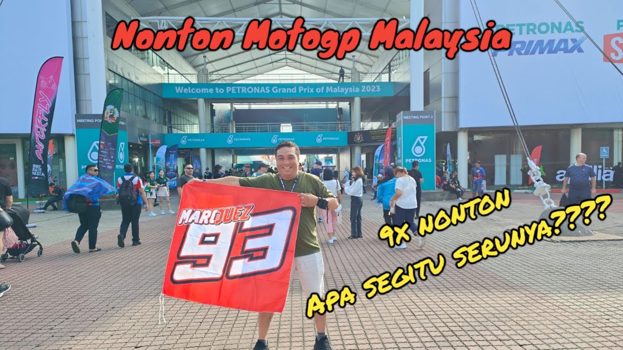 VLOG 035 NONTON MOTOGP KE SEPANG MALAYSIA 2023 | APA SEBAGUS ITU SAMPAI BERKALI-KALI ???