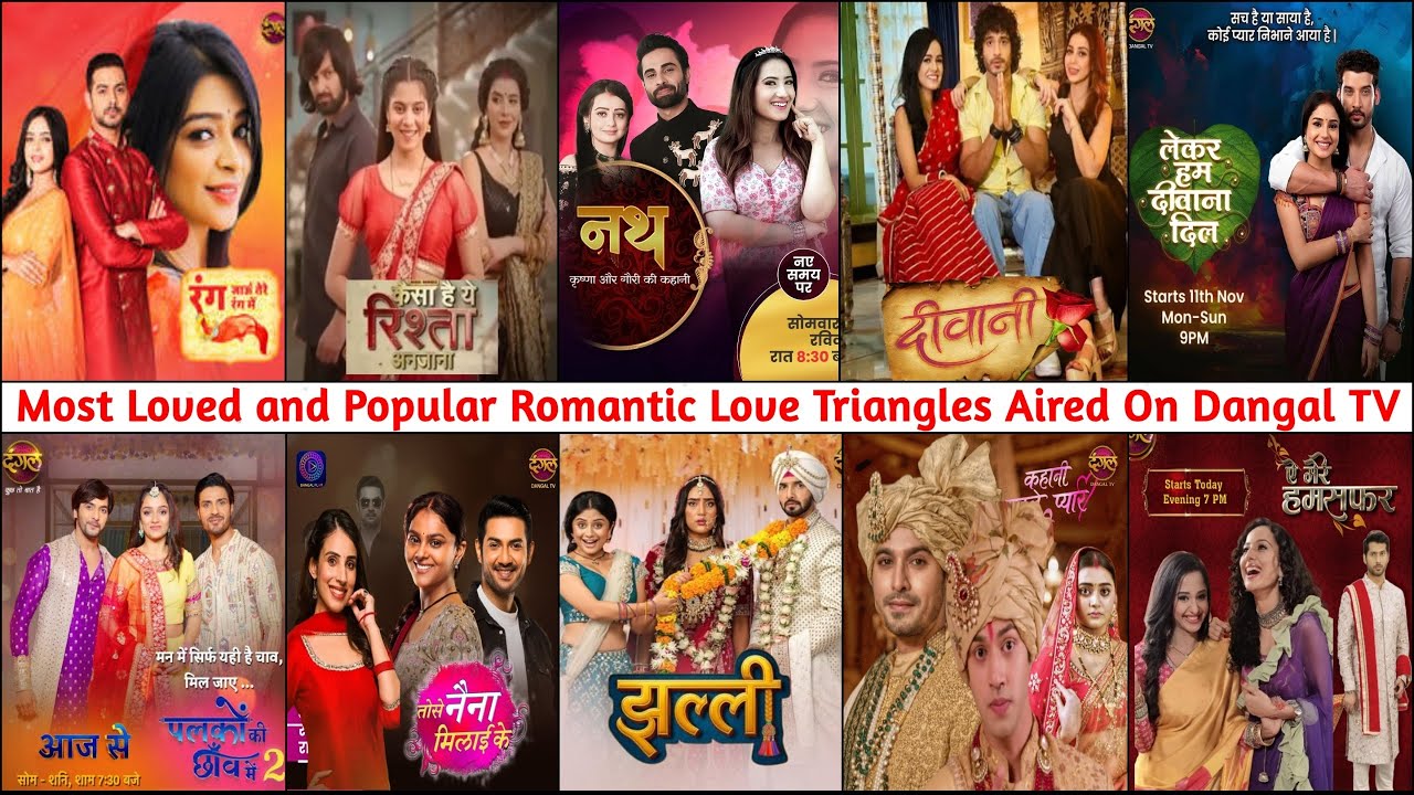 Top 10 Most Loved and Popular Romantic Love Triangle On Dangal TV | Jhallee | Kahaani Pehle Pyaar Ki