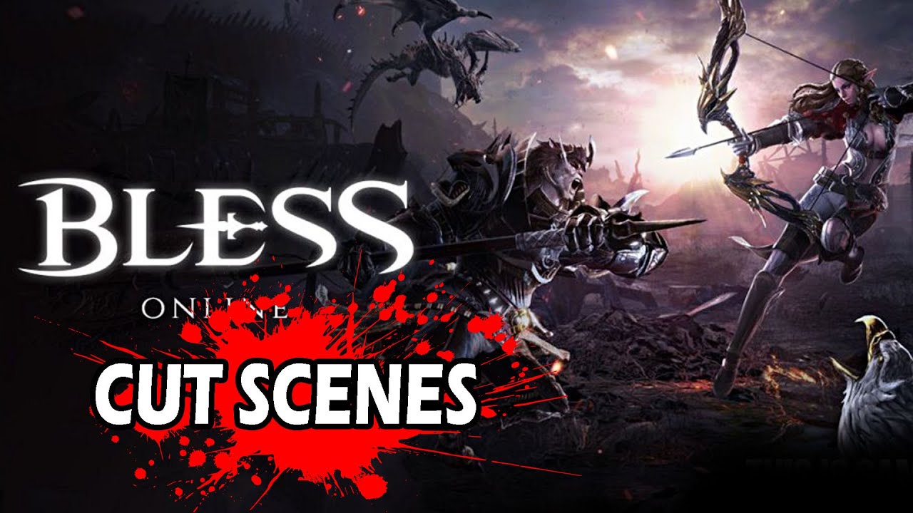 Bless Mobile - CUT SCENES (Android, IOS)