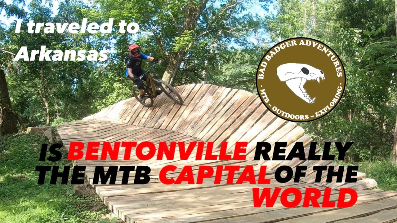 Is Bentonville the MTB Capital of the World?