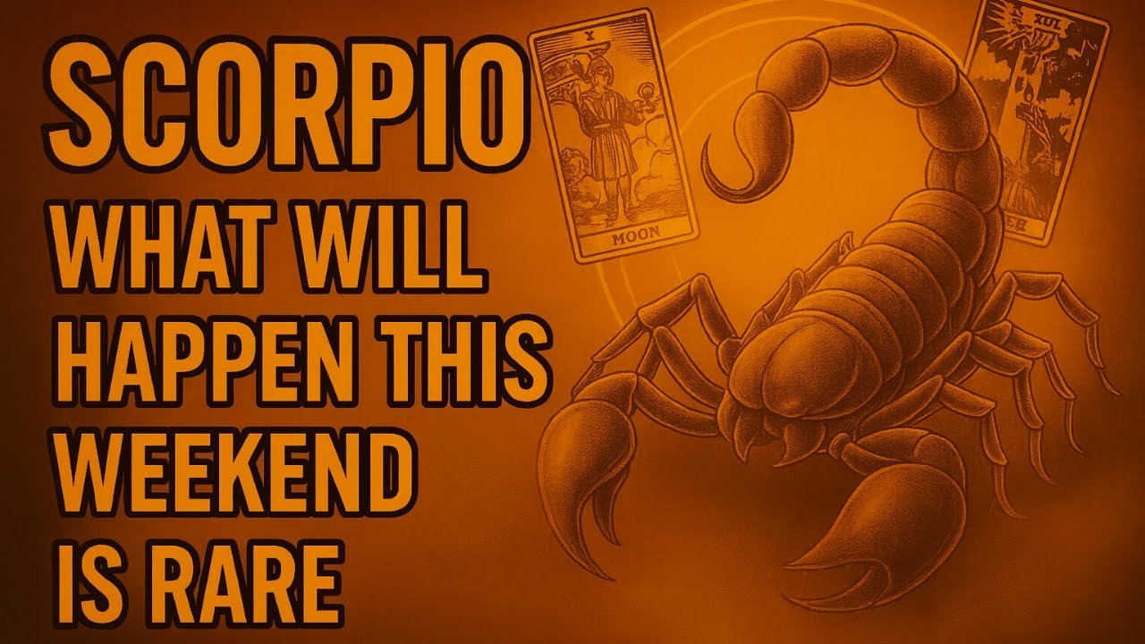 SCORPIO: WHAT WILL HAPPEN THIS WEEKEND IS RARE AND TRANSFORMATIVE!