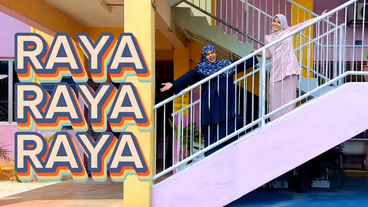 RAYA RAYA RAYA- DOLLA (SEKOLAH KEBANGSAAN SERI KUNDANG) MUSIC VIDEO 2024